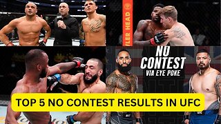 TOP 5 No Contest Results in the UFC