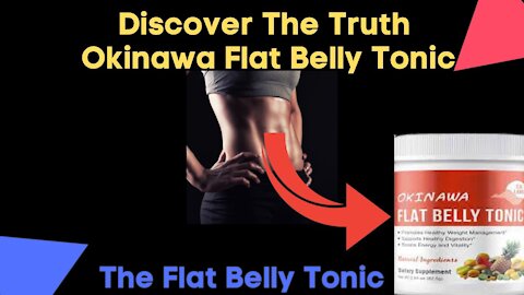 Okinawa Flat Belly Tonic Review. Discover The Truth...