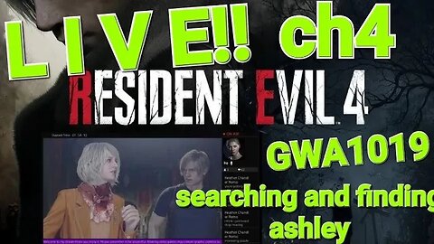 GwA1019's Live RE4 remake!Ch4. Finding Ashley!#re4remake #livestream