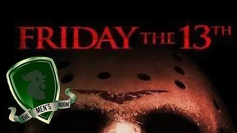 The Men's Room presents "A wild Friday the 13th"