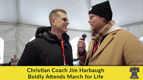 Christian Coach Jim Harbaugh Boldly Attends March for Life