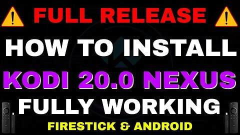INSTALL FULLY WORKING KODI 20.0 NEXUS ON FIRESTICK 2023 FULL RELEASE! [SIMPLE TUTORIAL]