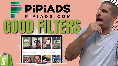 How To Use The Correct Filters On PiPiAds To Find Winning Products
