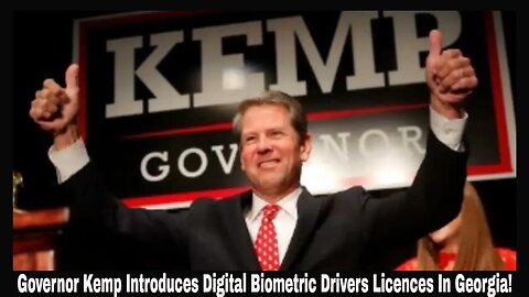 Governor Kemp Introduces Digital Biometric Drivers Licences In Georgia!