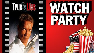 Monday Watch Party - True Lies | LIVE Commentary
