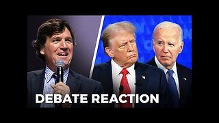 Tucker Reacts to Trump vs. Biden Debate