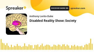 Disabled Reality Show: Society