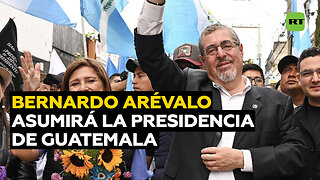Bernardo Arévalo asumirá la presidencia de Guatemala tras meses de incertidumbre política