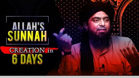 [ English ] Allah's Sunnah: Creation in 6 Days !! @EngineerMuhammadAliMirza