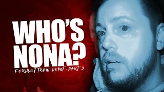 ❌ The NONA Story ❌ Paranormal Investigation of the Fernley Train Depot