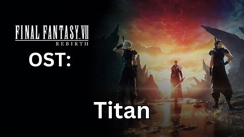 "Duel with the Divine" (FFVII Rebirth OST)