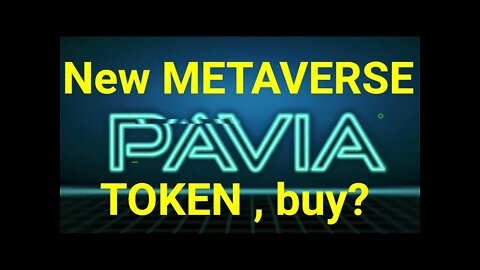 Next #Dencentraland? #PAVIA #METAVERSE #TOKEN #LIVE,