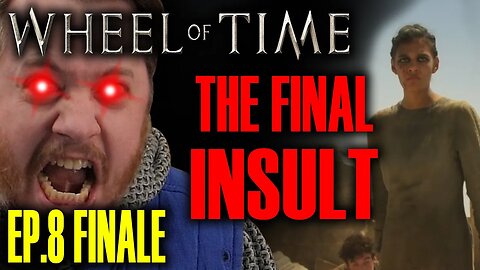 IT'S WORSE THAN I FEARED! Wheel of Time season 2 FINALE episode 8