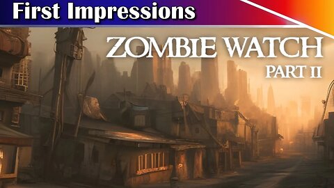 Zombie Watch Part II Gameplay - Hold F To Search Simulator