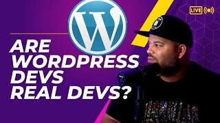 Are Wordpress Developers Real Developers?
