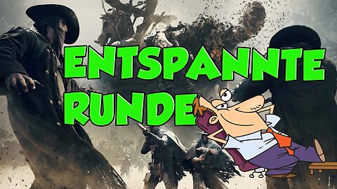 Hunt Showdown Entspannte runde