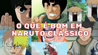 Bora falar de Naruto Clássico - melhores sagas, momentos e lutas