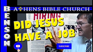 Christian Work Ethic - Did Jesus Have a Job | 1 Thessalonians 4:9-11 | Athens Bible Church