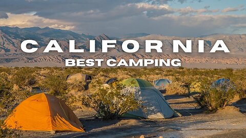 The 10 Best Camping Sites In California