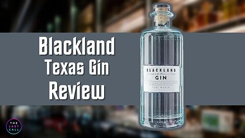 Blackland Texas Gin Review!