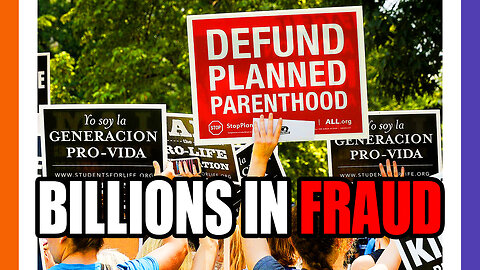 $1,800,000,000 Planned Parenthood Scam