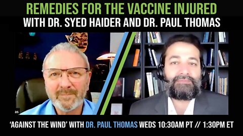 "Remedies for the Vaccine Injured" Dr. Haider on CHD.TV