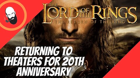 LOTR: Return of the King Returning to Theatres