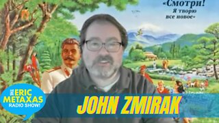 John Zmirak With His Opinion of How the Russia-Ukraine Conflict Was Mishandled