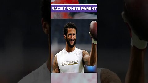 Colin Kaepernick calls out white parents' racist