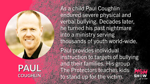 Ep. 68 - Bullying Basics and Beyond With Paul Coughlin Founder of The Protectors