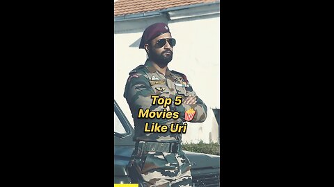 Best Top 5 Movies Like Uri #top5 #movie #shorts