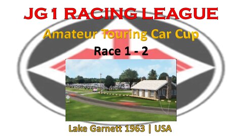 Race 1 - 2 | JG1 Racing League | Amateur Touring Car Cup | Lake Garnett 1963 | USA