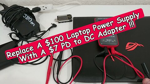 How To Replace A $100 Laptop Power Supply With A $7 PD to DC Adapter Easily And Save Lots Of Money?