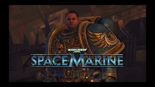 Let's Play Warhammer 40,000 Space Marine with Adrian Tepes! #adriantepes #warhammer40kspacemarine