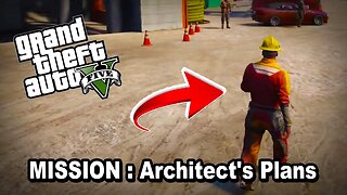 GRAND THEFT AUTO 5 Single Player 🔥 Mission: ARCHITECT'S PLANS ⚡ Waiting For GTA 6 💰 GTA 5