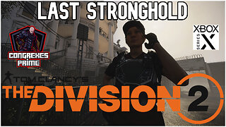 Division 2 - The Last Stronghold Final Solo Gameplay