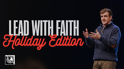 Lead with Faith, Holiday Edition