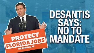 DeSantis signs bill banning forced vaccines, mandates in Brandon, Florida
