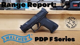 Range Report: Walther PDP F Series Pistol