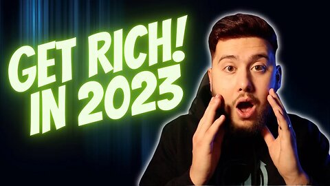 How to Get Rich in 2023! Recession is coming...