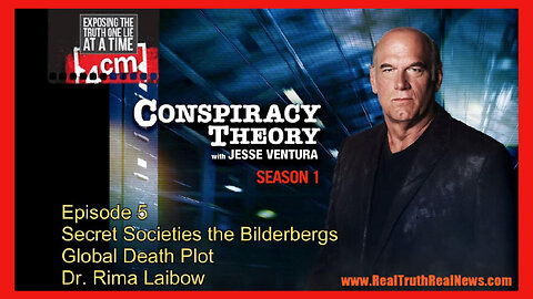 🌎 2009 Jesse Ventura "CONSPIRACY THEORY" Episode With Dr Rima Laibow About the Globalist Plans For Worldwide Culling Via a Virus