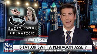 Taylor Swift is a CIA PSYOP Pentagon Asset Mainstream Fox News clip with Jesse Watters