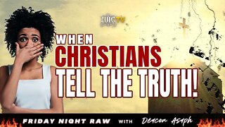 #IUIC | When Christians Tell The Truth !