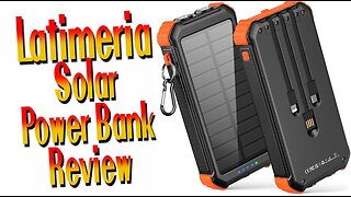 Latimeria Solar Power Bank Review.