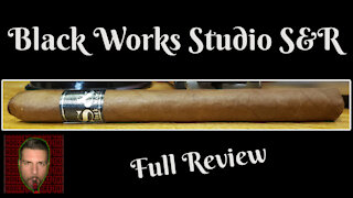 Black Works Studio S&R (Full Review) - Should I Smoke This