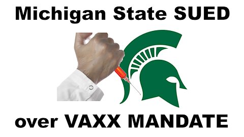 Federal Lawsuit Against Michigan State University's Vaccine Mandate