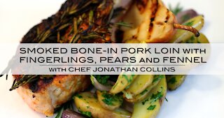 Rosemary Smoked Bone-In Pork Loin Chops with Fingerling Potatoes with Chef Jonathan Collins