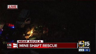 Rescue efforts continue for man trapped in mine shaft south of Aguila