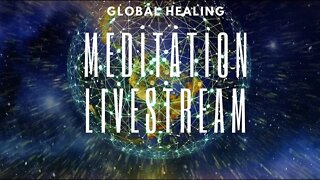 Global Healing Meditation