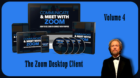 The Zoom Desktop Client Vol 4